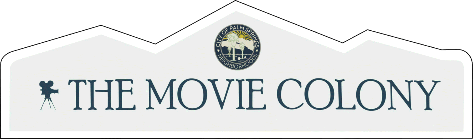The Movie Colony neighborhood identity sign
